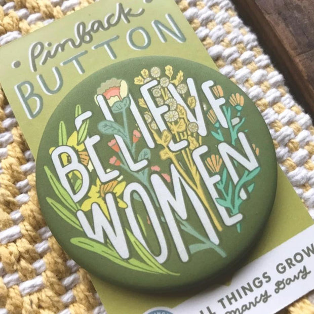 Believe Women Pinback Button